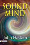 Sound Mind by John Haslam