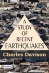A Study of Recent Earthquakes by Charles Davison