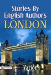 Stories By English Authors: London by Various
