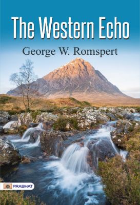 The Western Echo by George W. Romspert