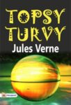 Topsy-Turvy by Jules Verne