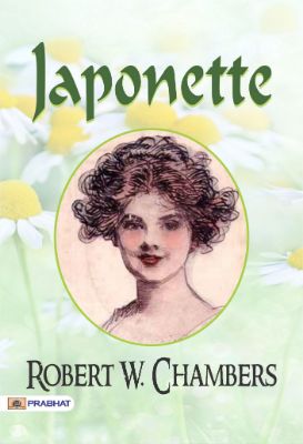 Japonette by Robert W. Chambers