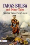 Taras Bulba, and Other Tales by Nikolai Vasilevich Gogol