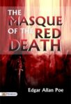 The Masque of the Red Death by Edgar Allan Poe
