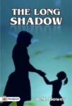 The Long Shadow by B.M. Bower