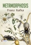Metamorphosis by Franz Kafka
