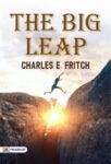 The Big Leap by Charles E. Fritch