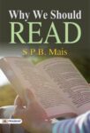 Why we should read by S. P. B. Mais