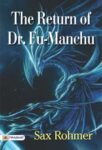 The Return of Dr. Fu-Manchu by Sax Rohmer