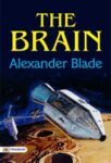 The Brain by Alexander Blade