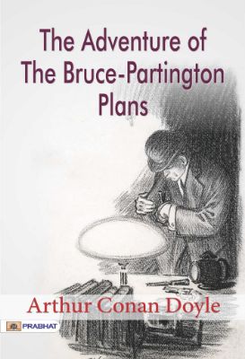 6235989716296.jpg The Adventure of the Bruce-Partington PlansĀ by Arthur Conan Doyle - Image 1