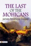The Last of the Mohicans by James Fenimore Cooper — not in English Common Knowledge