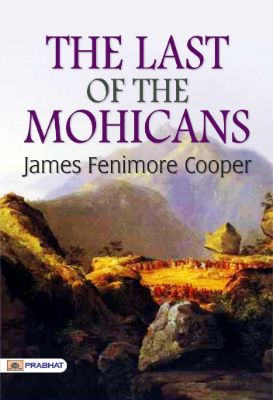 6235989716304.jpg The Last of the Mohicans by James Fenimore Cooper — not in English Common Knowledge - Image 1