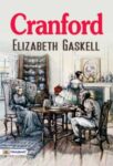 Cranford by Elizabeth Gaskell