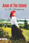 Anne of the Island by L. M. Montgomery