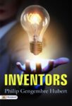 Inventors by Philip Gengembre Hubert