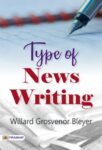 Type of News Writing by Willard Grosvenor Bleyer