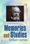 Memories and Studies by William James