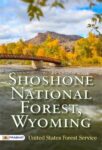 Shoshone National Forest, Wyoming by United States. Forest Service