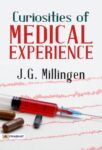 Curiosities of Medical Experience  by  J. G. Millingen