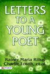 Letters to a Young Poet by  Rainer Maria Rilke , Charlie Louth, et al.