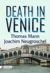 Death in Venice by  Thomas Mann;Joachim Neugroschel