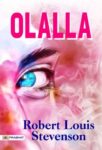 Olalla by  Robert Louis Stevenson