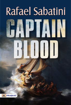 Captain Blood by  Rafael Sabatini