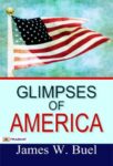 Glimpses of America by James W. Buel