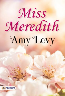 Miss Meredith by  Amy Levy