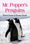 Mr. Popper's Penguins by Richard Atwater and Florence Atwater