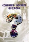 Computer-Internet Quiz Book by Vinoy Bhushan