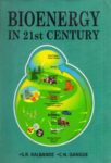 Bioenergy in 21st Century