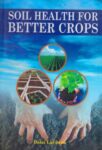 Soil Health for Better Crops