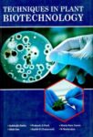 Techniques in Plant Biotechnology