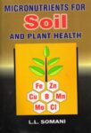 Micronutrients for Soil and Plant Health, 2e