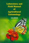 Laboratory and field manual of Agricultural Entomology