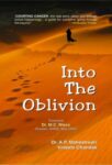 Into the Oblivion by Dr. A.P. Maheshwari/Vineeta Chandak