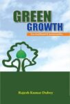 Green Growth by Rajesh Kumar Dubey
