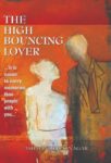 The High Bouncing Lover by Ashwini Bhatnagar