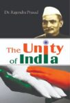 The Unity of India by Dr Rajendra Prasad