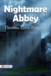  Nightmare Abbey by Thomas Love Peacock