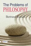 The Problems of Philosophy by Bertrand Russell