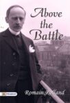 Above the Battle by Romain Rolland
