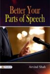Better Your Parts of Speech by Arvind Shah