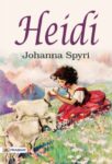 Heidi by Johanna Spyri