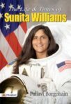 The Life & Times of Sunita Williams by Pallavi Borgohain