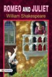 Romeo and Juliet by William Shakespeare