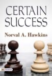 Certain Success by  Norval A. Hawkins