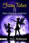 Fairy tales of Hans Christian Anderson by H C Anderson